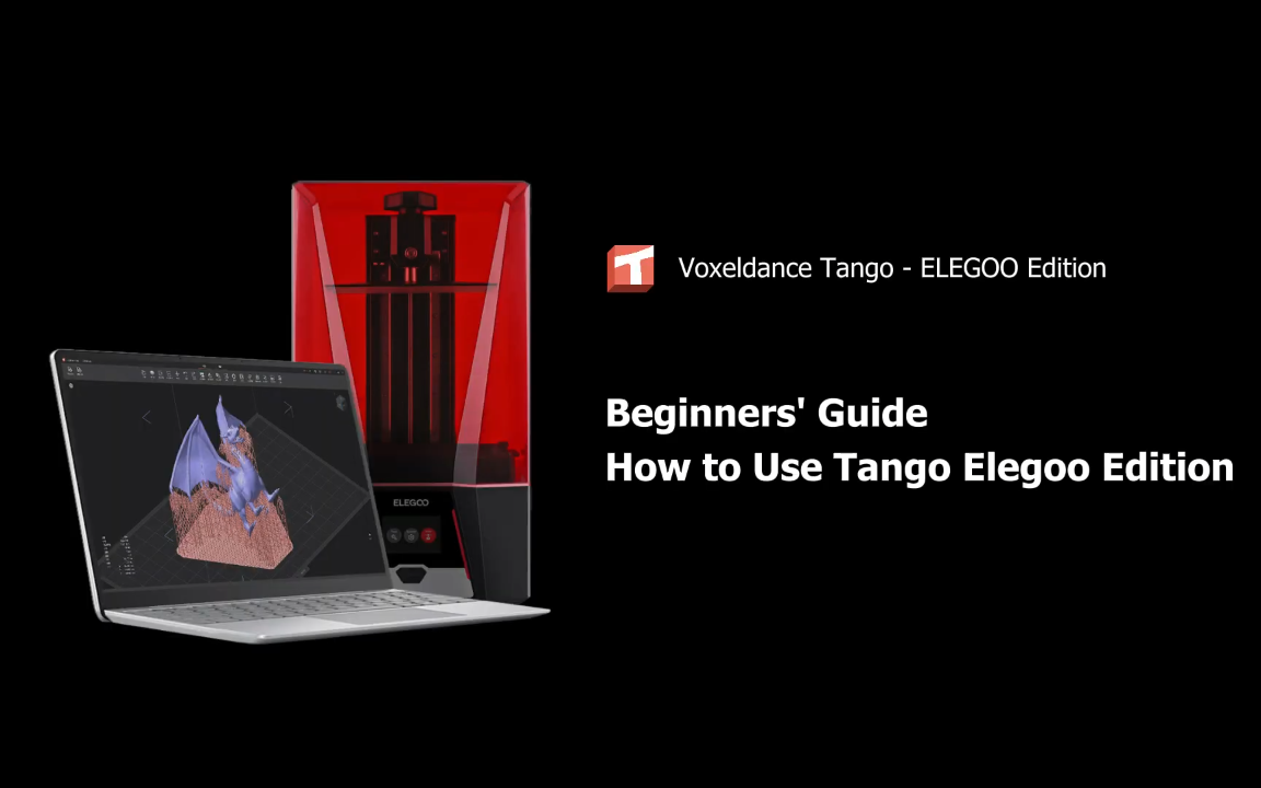Beginners' Guide to Tango Elegoo Edition | Voxeldance Tango