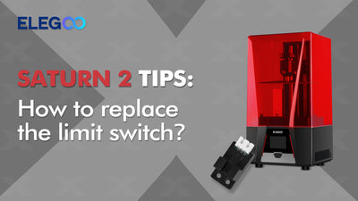 ELEGOO SATURN 2: How to replace the limit switch?