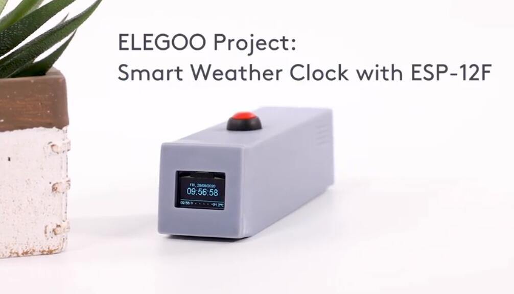Smart Weather Clock with ESP 12F - ELEGOO Project